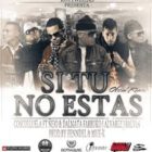 Cosculluela - Si Tu No Estas (Remix) MP3